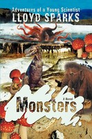 Lloyd Sparks | Monsters | Taschenbuch | Englisch (2007) | iUniverse