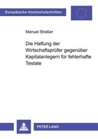 Die Haftung Der WirtschaftsprüFer GegenüBer Kapitalanlegern FüR Fehlerhafte Test