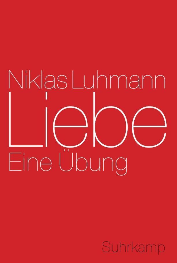 Liebe Niklas Luhmann