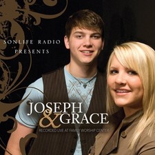 JOSEPH AND GRACE LARSON - Joseph & Grace: Recorded Live At Family Worship Center