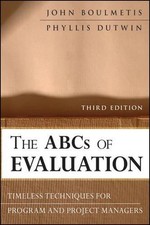 Image of The ABCs of Evaluation: Timeless Techniques for Program and Project Managers by