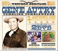 GENE AUTRY . Western Heritage: Tumbling Tumbleweeds . CD and DVD set