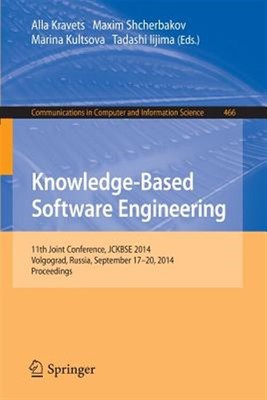 Wissensbasiertes Software-Engineering: 11. gemeinsame Konferenz, Jckbse 2014, Vo...