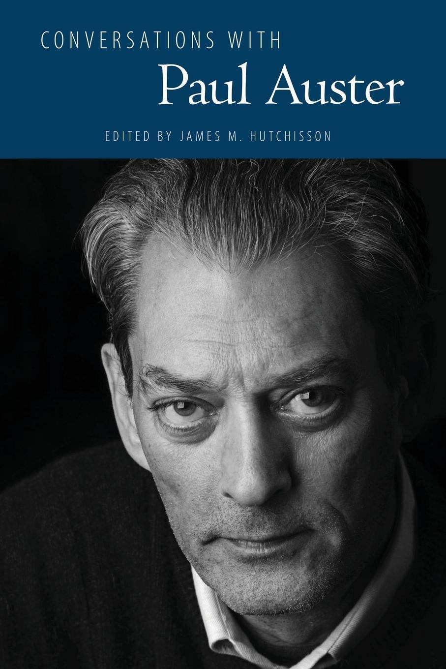 Thumbnail - Conversations With Paul Auster | James M Hutchisson | Taschenbuch |