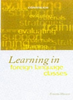 Learning Strategies in Foreign and Second Language Classrooms: T