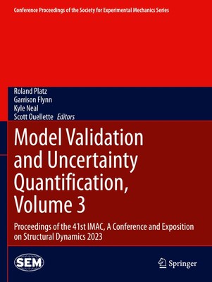 Roland Platz (u. a.) | Model Validation and Uncertainty Quantification, Volume 3