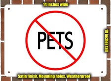 Metal Sign - NO PETS - 14x10 inches