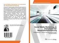 Social Media Marketing Als Instrument Der NeuprodukteinfüHrung Anna-Maria Krenn