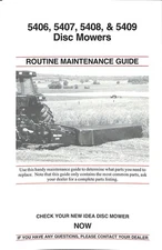 New Idea 5406 5407 5408 5409 Disc Mowers Routine Maintenance Guide 79016298