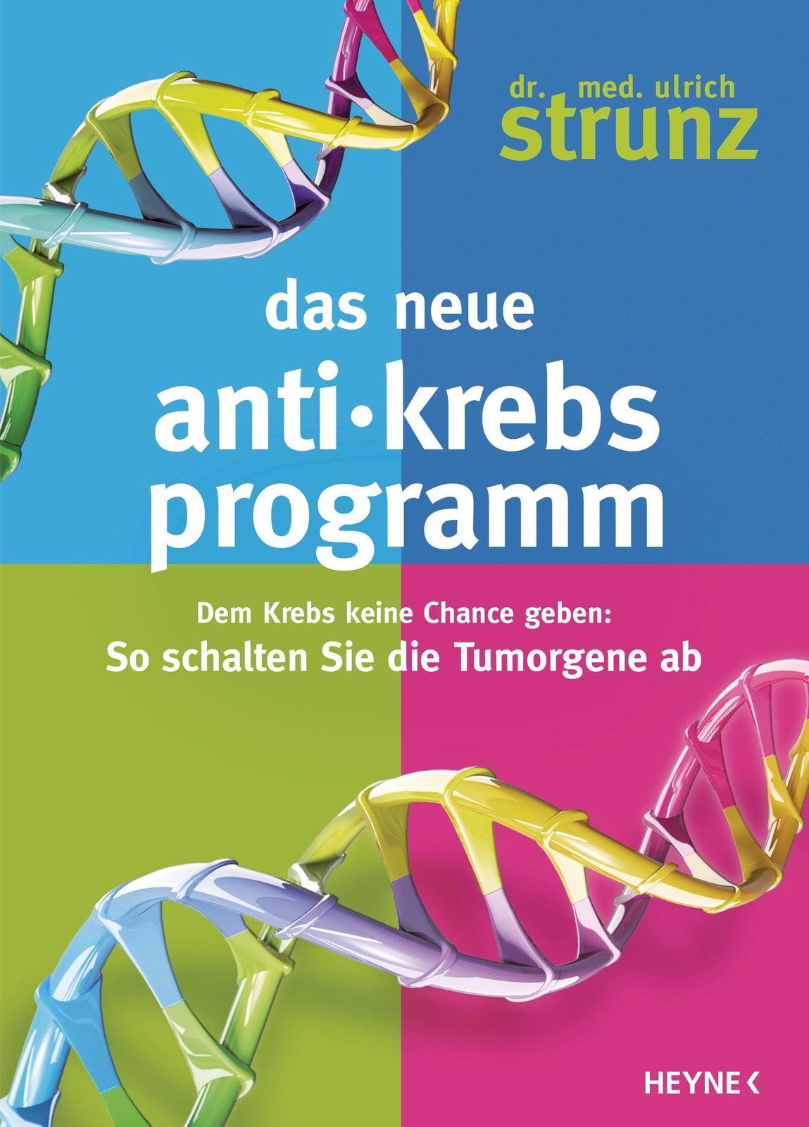 Thumbnail - Das Neue Anti-krebs-programm | Ulrich Strunz | Buch | 224 S. | Deutsch