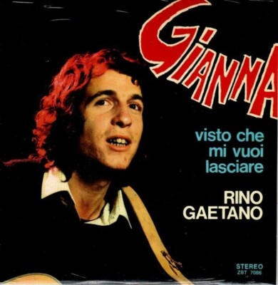 SELTENE 45 RUNDEN - Rino Gaetano / Gianna - Da Sie mich verlassen wollen (ed 2019 RCA)