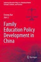 Eryong Xue (U. A.) | Family Education Policy Development In China | Taschenbuch