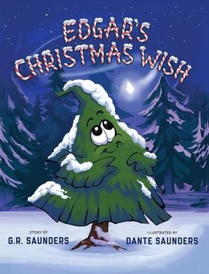 Edgar's Christmas Wish by G.R. Saunders Hardcover Book