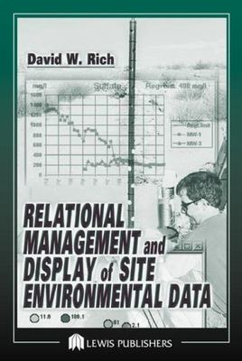 Relational Management and Display of Site Environmental Data, Hardcover by Ri...