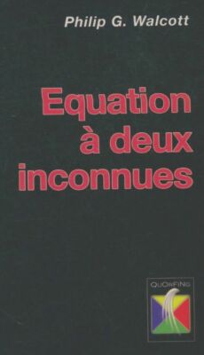 Gleichung zweier Unbekannter - Philippe G Walcott - V397987