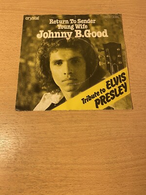7'' JOHNNY B. GOOD * Return To Sender (TRIBUTE TO ELVIS PRESLEY) PROMO