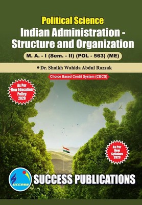 Indian Administration - Structure and Organization,First Year...