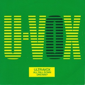 Ultravox - All Fall Down / Dreams? (7'', Single)
