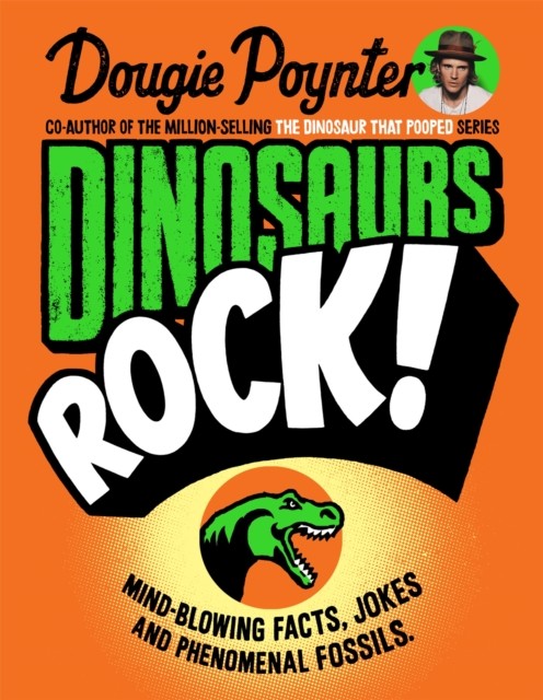 Dinosaurs Rock! by Dougie Poynter (Paperback Book)