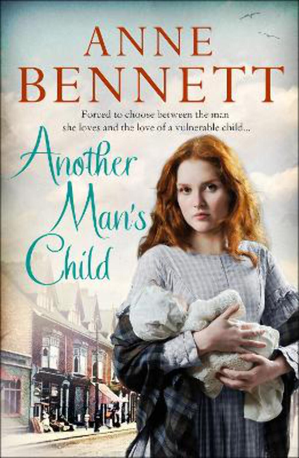 Anne Bennett: Another Man's Child [2015] paperback