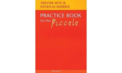 Trevor Wye Practice Book for the Piccolo | Methodical Technique Guide for Fl...