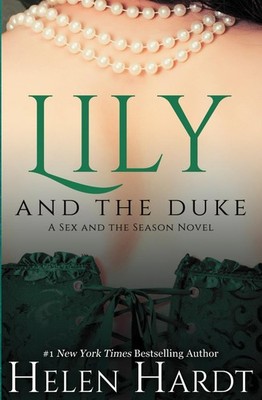Lily and the Duke: Sex and the Season One