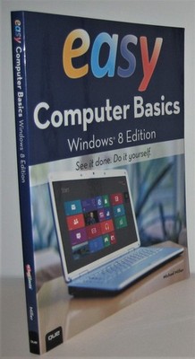 Easy Computer Basics, Windows 8 Edition (Que's Easy Series)