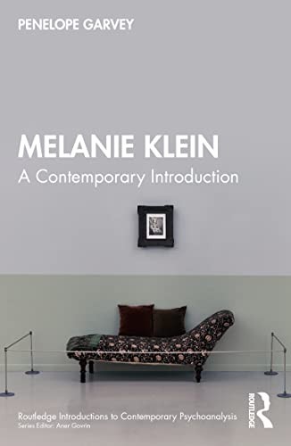 Melanie Klein : A Contemporary Introduction Penelope (British Psychoanalytical Society, Uk) Garvey - Image 7
