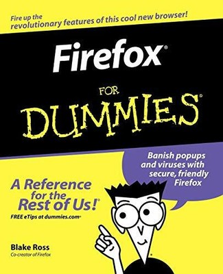 Firefox For Dummies by Ross, Blake 0471748994 FREE Shipping