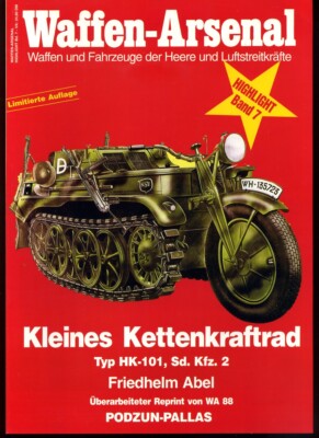 MW22 WAFFEN-ARSENAL WAHL07 KLEINES KETTENKRAFTRAD TYP HK-101 - SD KFZ. 2  HEFT