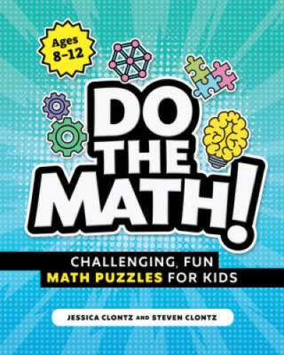 Do the Math: Challenging, Fun Math Puzzles for Kids - Paperback - VERY GOOD