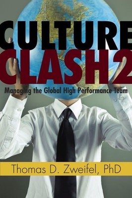 Culture Clash 2: Managing the Global High-Performance Team (2) (Global Leader Se