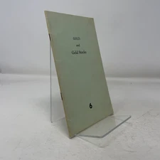Gold and Gold Stocks by H.G. Hix, Jr. PB First Edition  Very Good 1965