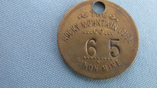 1900's Boulder County Colo. Pinion Mine Rocky Mountain Fuel Co. Miners Check Tag
