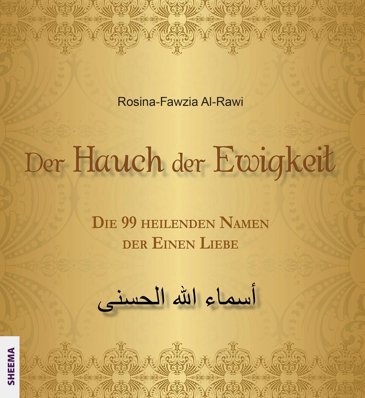 Thumbnail - Der Hauch Der Ewigkeit Die 99 Heilenden Namen Der Einen Liebe Al-rawi