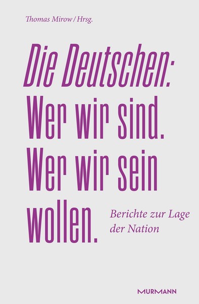 Die Deutschen. Wer Wir Sind. Wer Wir Sein Wollen. Thomas Mirow-image