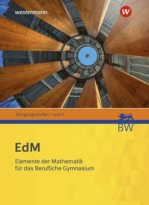 Elemente der Mathematik für berufliche Gymnasien - Ausgabe 2021 für Baden-Württe