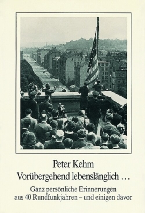Thumbnail - Vorübergehend Lebenslänglich . . . | Peter Kehm | Deutsch | Buch |