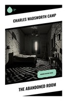 Charles Wadsworth Camp | The Abandoned Room | Taschenbuch | Englisch (2023)