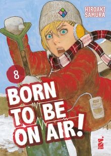 Born to be on air! (Vol. 8) von Samura, Hiroaki | Buch | Zustand sehr gut