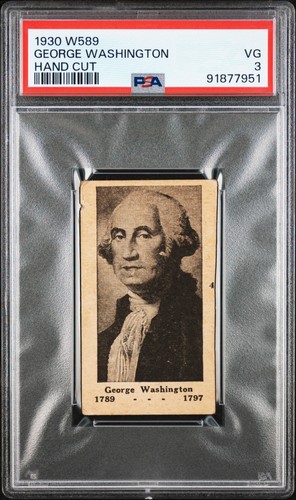 1930 (W589) GEORGE WASHINGTON 1789-1797 HAND CUT CARD PSA 3 (HIGHEST ...