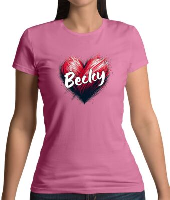 Love Heart Becky - Damen T-Shirt - Sänger Text Fan Tour Liebe Konzert