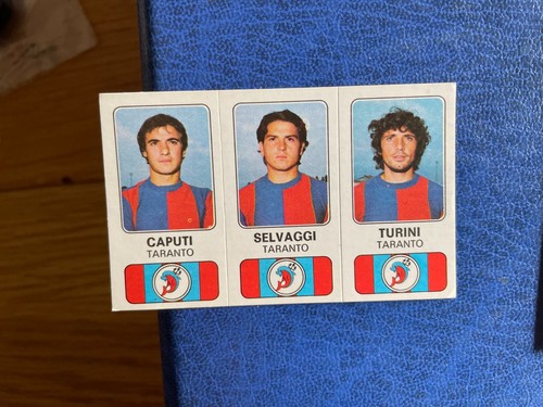 PANINI CALCIATORI 1976/77 TARANTO CAPUTI SELVAGGI 508 MAI ATTACCATA