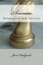 Arimaa Strategies and Tactics - Paperback By Daligault, Jean -