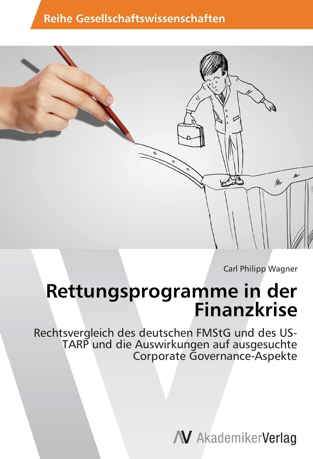 Thumbnail - Carl Philipp Wagner | Rettungsprogramme In Der Finanzkrise |