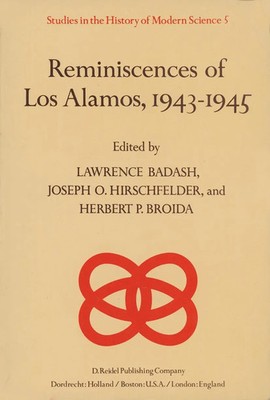 Lawrence Badash (u. a.) | Reminiscences of Los Alamos 1943-1945 | Taschenbuch