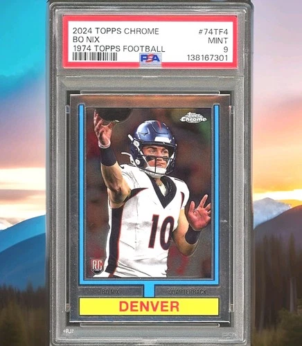 2024 Topps Chrome - Bo Nix (RC) Rookie 1974 Topps Football #74TF-4 PSA 9