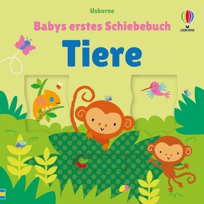 Babys erstes Schiebebuch: Tiere: interaktives Mitmachbuch mit Schiebern für Kind
