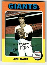 1975 Topps Jim Barr #107 San Francisco Giants HIGH GRADE NO CREASES BEAUTY!