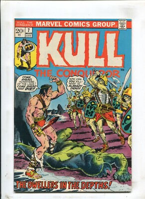 Kull the Conqueror #7 - The Dweller in the Depths (7.5) 1973